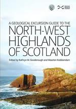 A Geological Excursion Guide to the North-West Highlands of Scotland