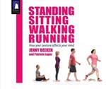 Standing, Walking, Running, Sitting: Yoga Awareness in Everyday Life