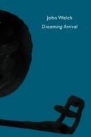 Dreaming Arrival