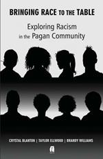 Bringing Race to the Table: Exploring Racism in the Pagan Community