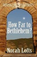 How Far to Bethlehem?