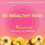 Be Wealthy Now