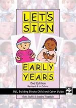Let's Sign Early Years: BSL Building Blocks Child & Carer Guide