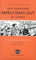 Old Fashioned Family Days Out in Sussex