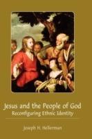 Jesus and the People of God: Reconfiguring Ethnic Identity