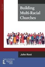 Building Multi-Racial Churches