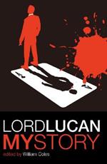 Lord Lucan: My Story