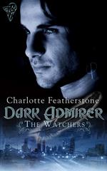 The Watchers: Dark Admirer