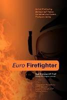 Euro Firefighter: Global Firefighting Strategy and Tactics