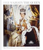 Her Majesty The Queen: The Official Platinum Jubilee Pageant Commemorative Album