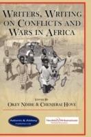 Writers, Writing on Conflicts and Wars in Africa