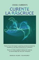 Curente La Rascruce: Poetry from the English-speaking world translated by students at the West University of Timisoara