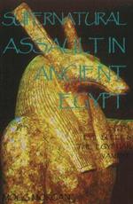 Supernatural Assault in Ancient Egypt: Seth, Evil Sleep & the Egyptian Vampire