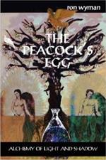 Peacocks Egg: Alchemy of Light & Shadow