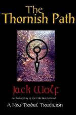 Thornish Path: A Neo-Tribal Tradition