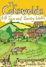 The Cotswolds: 40 Town and Country Walks