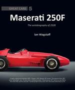 Maserati 250F: The Autobiography of 2528