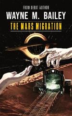 The Mars Migration: Two ordinary people, selected by a higher force. Stolen from Earth to go on the adventure they never wanted.