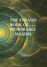 The Strand Book of... Memorable Maxims
