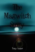 The Magwitch Story