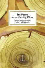 Ten Poems about Getting Older