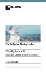 The Reflexive Photographer