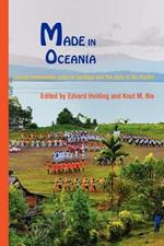 Made in Oceania: Social Movements, Cultural Heritage and the State in the Pacific