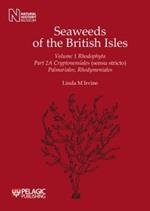 Seaweeds of the British Isles: Rhodophyta: Cryptonemiales (Sensu Stricto) Palmariales, Rhodymeniales