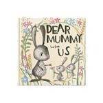 Dear Mummy Love From Us: A gift book for children to give to their mother