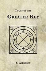 Tools of the Greater Key