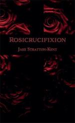 The Rosicrucifixion