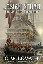 Josiah Stubb: The Siege of Louisbourg