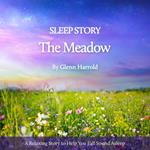 Sleep Story - The Meadow