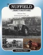 The Nuffield Tractor Story: Vol. 2