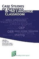 Case Studies of Openness in the Language Classroom