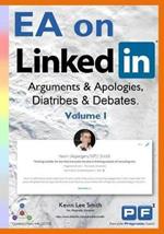 EA on Linkedin (Volume I): Arguments & Apologies, Diatribes & Debates