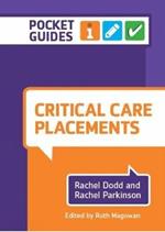 Critical Care Placements: A Pocket Guide