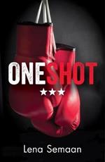 One Shot - Would you stay trapped by your past? Or would you fight for your future?