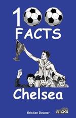 Chelsea - 100 Facts