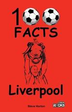 Liverpool - 100 Facts