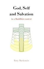 God, Self and Salvation in a Buddhist Context