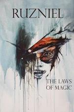 Ruzniel: The Laws of Magic