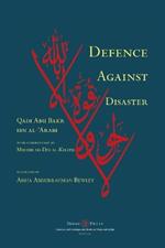 Defence Against Disaster: in Accurately Determining the Positions of the Companions after the Death of the Prophet