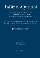 Tafsir al-Qurtubi - Introduction: The General Judgments of the Qur'an and Clarification of what it contains of the Sunnah and Ayahs of Discrimination