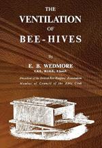 The Ventilation of Bee-Hives