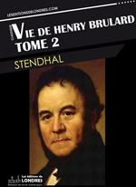 Vie de Henry Brulard, Tome 2