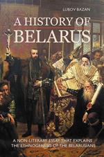 A History of Belarus