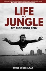 Life in a Jungle: My Autobiography