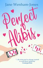 Perfect Alibis