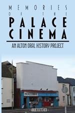 Memories of the Palace Cinema